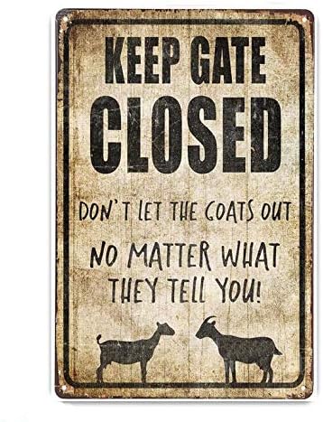 Funny Keep Gate Closed Goat Vintage Style metalni znak Iron Painting za unutrašnju & amp; Vanjski Kućni Bar