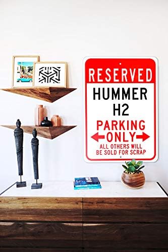 Hummer H2 rezervisan Parking samo svi ostali će se prodavati za otpad, metalni parking znak, zidni dekor u pećini, novitet garažni znak - 10x14