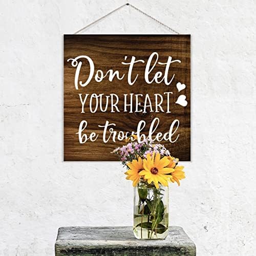 Ne dozvolite da vam srce bude uznemireno rustikalno ukratko dekor Biblijski stih Wood plaker