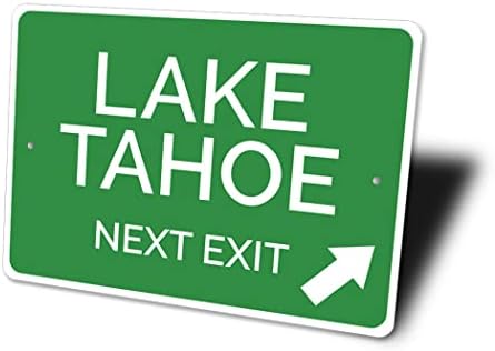 Jezero Tahoe Sljedeći izlaz Odredišni znak, Lake House Sign, Kabina Dekorativni aluminijumski znak - 8 x 12