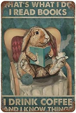 Vintage metalni znak Funny Bunny Rabbit to je ono što ja radim čitam knjige zec kafa slatki Limeni znak Kućni kafe spavaća soba zidni ukras za spavaću sobu Uskrs Majčin dan Najbolji pokloni za prijatelje porodične komšije 8x5. 5inch